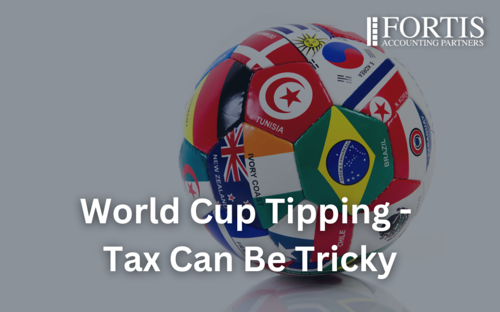 World Cup Tipping - Tax Can Be Tricky